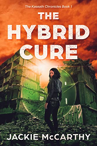 The Hybrid Cure (The Kaseath Chronicles Book 1) on Kindle