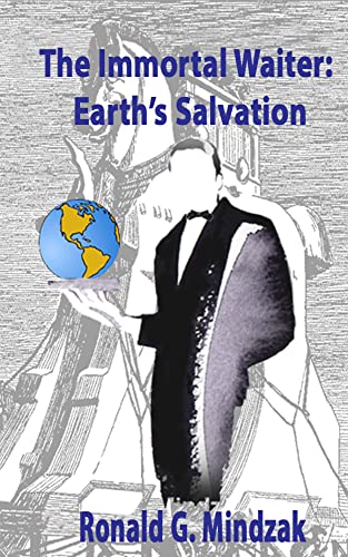 The Immortal Waiter - Earth's Salvation on Kindle