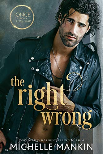 The Right Wrong (Once Upon A Rock Star) on Kindle