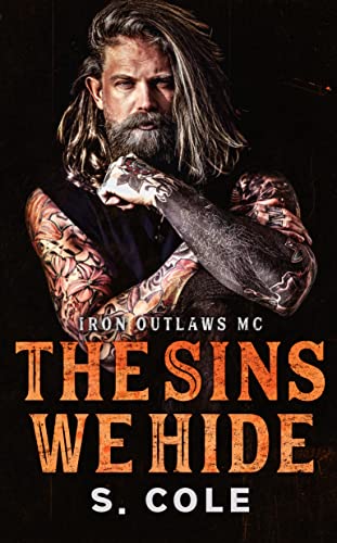 The Sins We Hide (Iron Outlaws MC Book 1) on Kindle