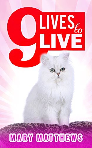 9 Lives to Live (Magical Cool Cats Series Book 10) on Kindle