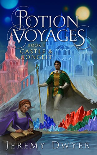 Potion Voyages: Castle & Conceit (Book 1) on Kindle