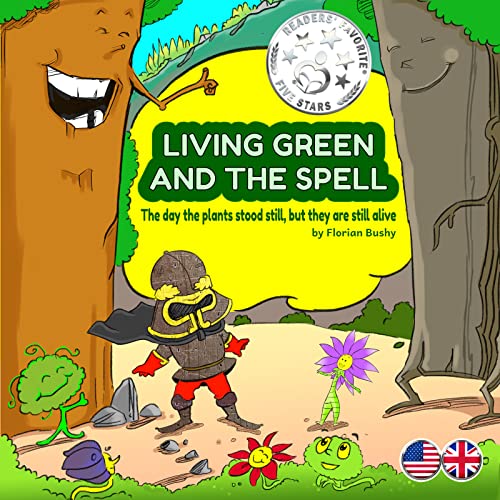Living Green and the Spell: The day the plants stood still, but they are still alive on Kindle