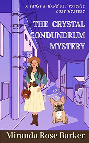 The Crystal Conundrum Mystery (The Tansy & Hank Pet Psychic Cozy Mystery Series Book 3) on Kindle