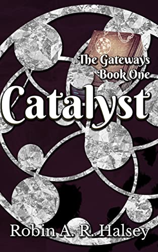 Catalyst (The Gateways Series Book 1) on Kindle