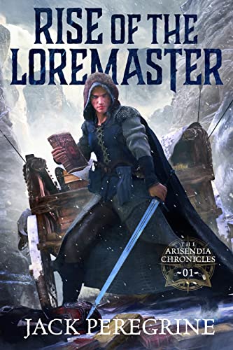 Rise of the Loremaster (The Arisendia Chronicles Book 1) on Kindle