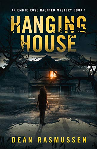 Hanging House (An Emmie Rose Haunted Mystery Book 1) on Kindle