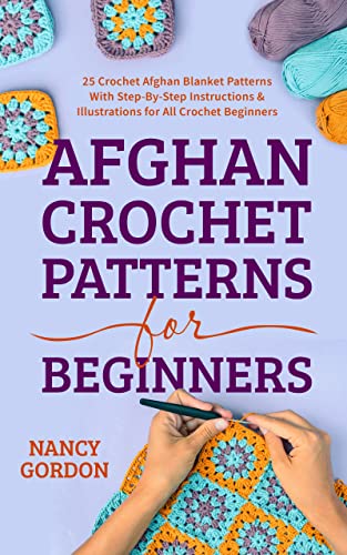 Afghan Crochet Patterns For Beginners on Kindle