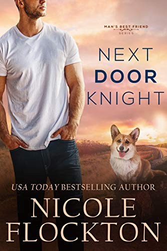 Next Door Knight (Man's Best Friend Book 2) on Kindle