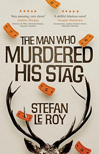 The Man Who Murdered His Stag on Kindle