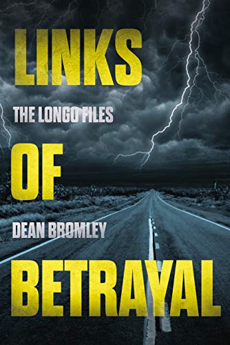 Links of Betrayal (The Longo Files Book 1) on Kindle