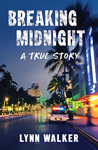 Breaking Midnight: A True Story on Kindle