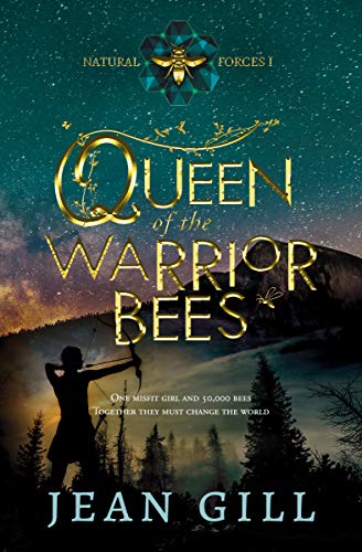 Queen of the Warrior Bees (Natural Forces 1) on Kindle