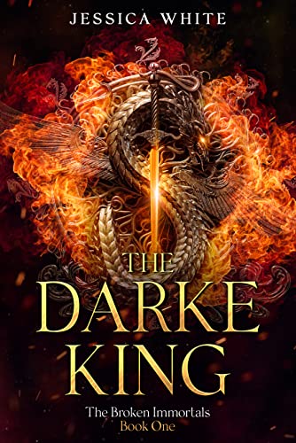 The Darke King (The Broken Immortals Book 1) on Kindle