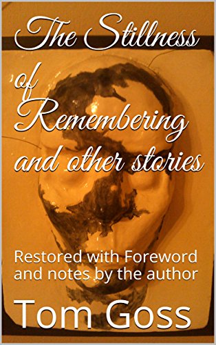 The Stillness of Remembering and Other Stories on Kindle