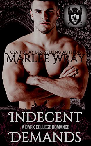 Indecent Demands (Dark Knights Book 1) on Kindle