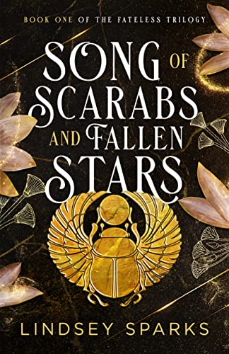 Song of Scarabs and Fallen Stars (Fateless Trilogy Book 1) on Kindle
