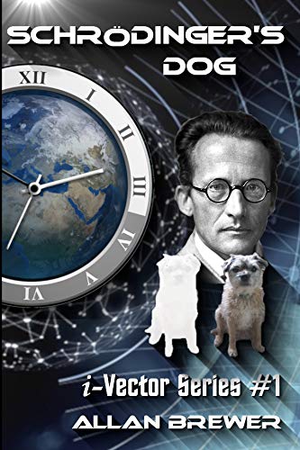 Schrödinger's Dog (i-Vector Series Book 1) on Kindle