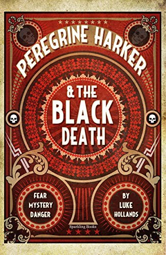 Peregrine Harker & the Black Death on Kindle