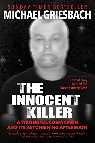 The Innocent Killer: A Wrongful Conviction and its Astonishing Aftermath on Kindle