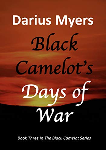 Black Camelot's Days of War on Kindle