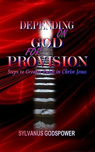 Depending on God for Provision on Kindle