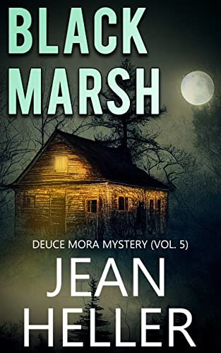 Black Marsh (The Deuce Mora Series Book 5) on Kindle