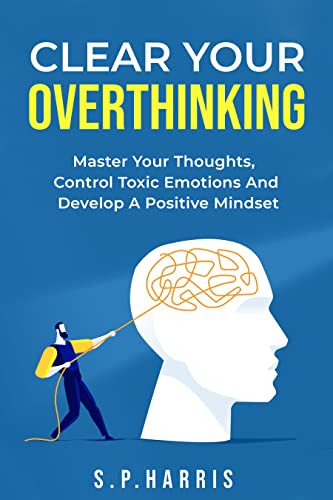 Clear Your Overthinking on Kindle