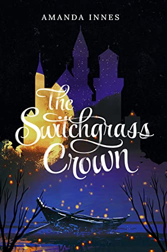 The Switchgrass Crown on Kindle