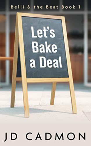 Let's Bake A Deal (Belli & the Beat Book 1) on Kindle