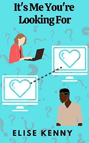 It's Me You're Looking For on Kindle