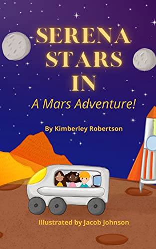 Serena Stars in a Mars Adventure! on Kindle