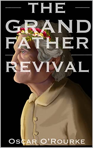 The Grandfather Revival on Kindle