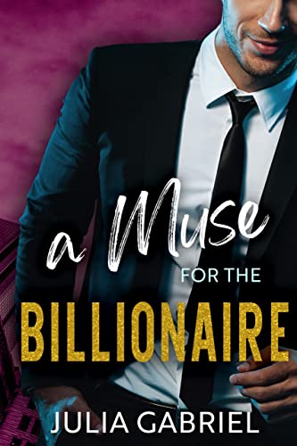 A Muse for the Billionaire on Kindle