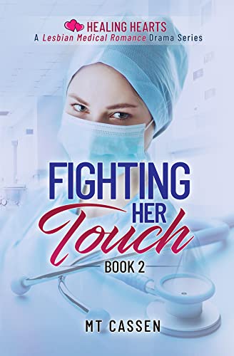 Fighting Her Touch (Healing Hearts Book 2) on Kindle