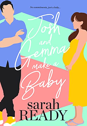 Josh and Gemma Make a Baby on Kindle