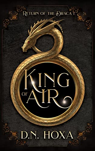 King of Air (Return of the Draca Book 1) on Kindle