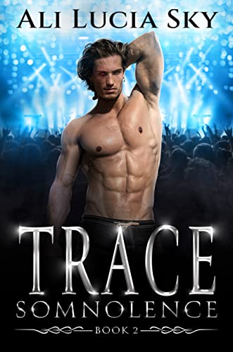 TRACE (Somnolence Book 2) on Kindle