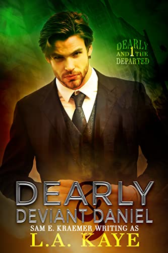 Dearly & Deviant Daniel (Dearly and The Departed Book 1) on Kindle