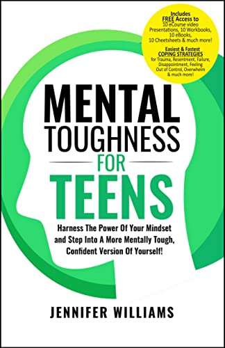 Mental Toughness For Teens (Mental Toughness Mastery Book 1) on Kindle
