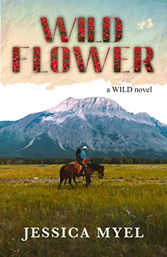 Wildflower (The WILD Series Book 1) on Kindle