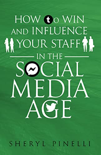 How to Win And Influence Your Staff in the Social Media Age on Kindle