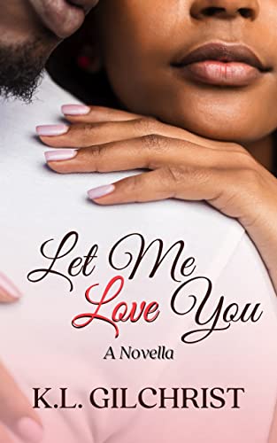 Let Me Love You on Kindle