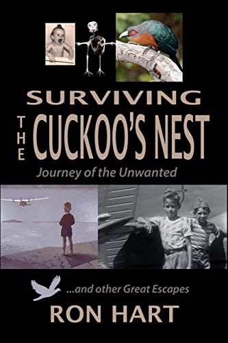 Surviving the Cuckoo's Nest: Journey of the Unwanted and other Great Escapes on Kindle