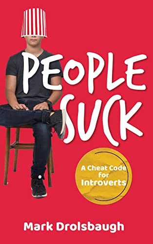 People Suck: A Cheat Code for Introverts on Kindle
