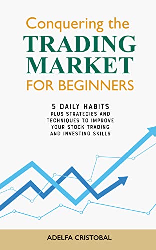 Conquering the Trading Market for Beginners on Kindle