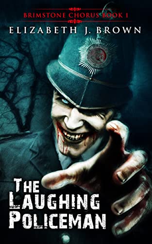 The Laughing Policeman (Brimstone Chorus Book 1) on Kindle