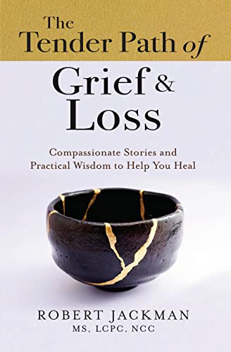 The Tender Path of Grief & Loss on Kindle
