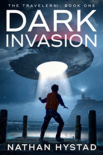 Dark Invasion (The Travelers Book 1) on Kindle