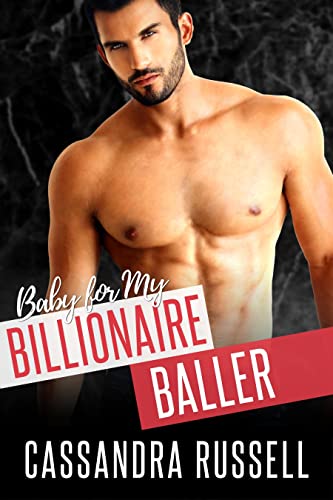 Baby for My Billionaire Baller on Kindle